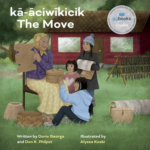 Book - *kā-āciwīkicik / The Move